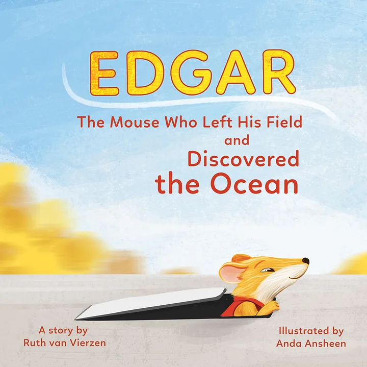 Coperta cărții Edgar – The Mouse Who Left His Field and Discovered the Ocean
